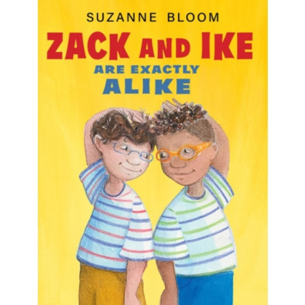 Zack and Ike Are Exactly Alike (inbunden, eng)