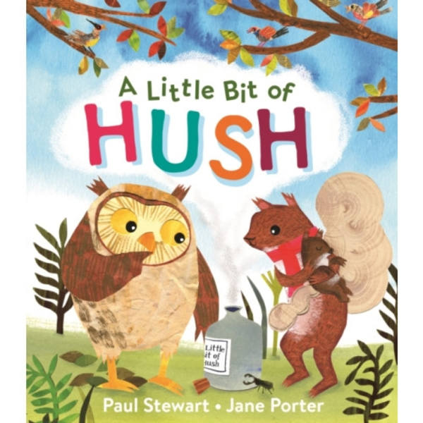 A Little Bit of Hush (inbunden, eng)