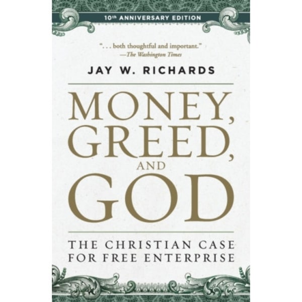 Money, Greed, and God :10th Anniversary Edition (häftad, eng)