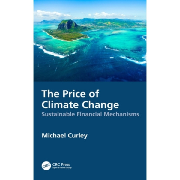The Price of Climate Change (inbunden, eng)