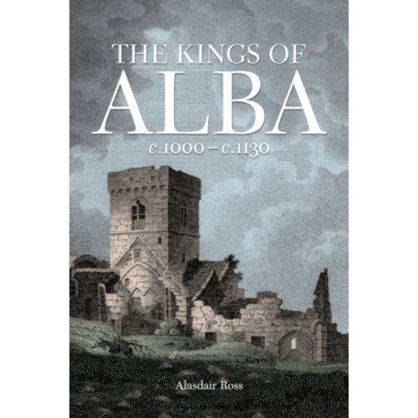 The Kings of Alba (häftad, eng)