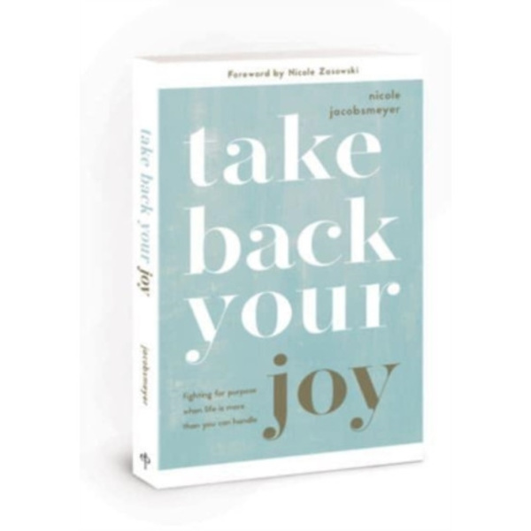 Take Back Your Joy (häftad, eng)