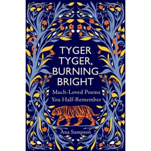 Tyger Tyger, Burning Bright (inbunden, eng)