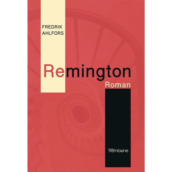 Remington (inbunden)