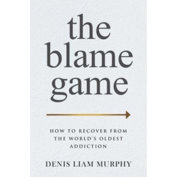 The Blame Game (inbunden, eng)