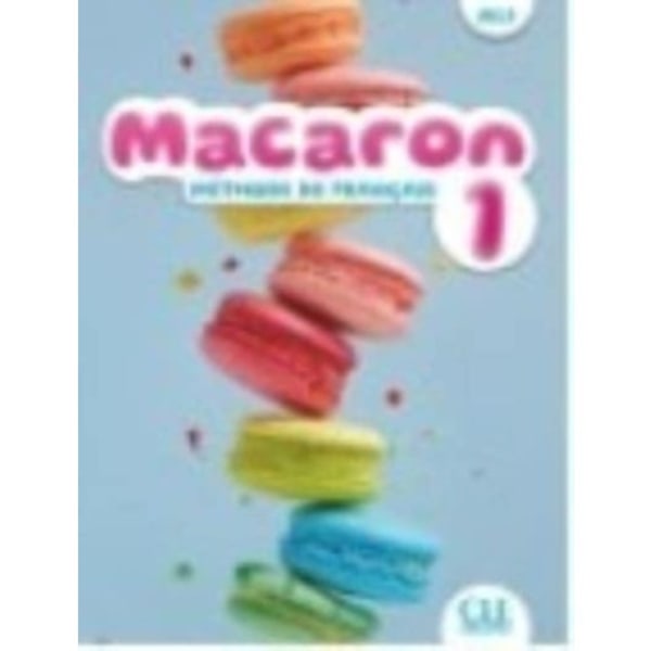 Macaron: Niveau A1.1 - Livre de l'eleve (häftad, fre)