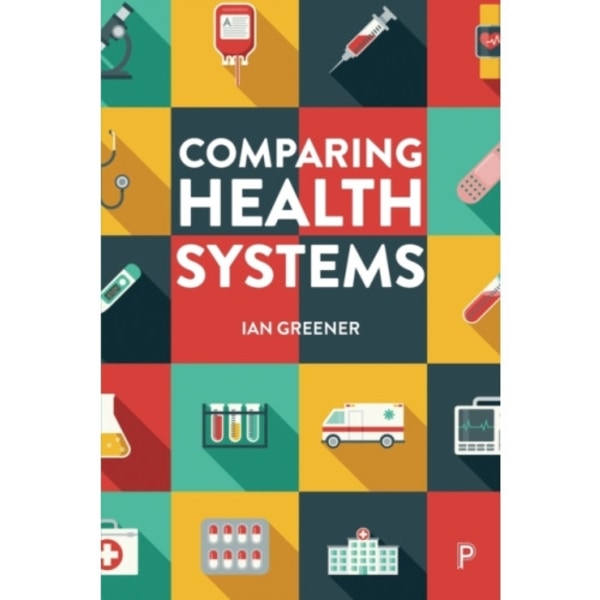 Comparing Health Systems (häftad, eng)
