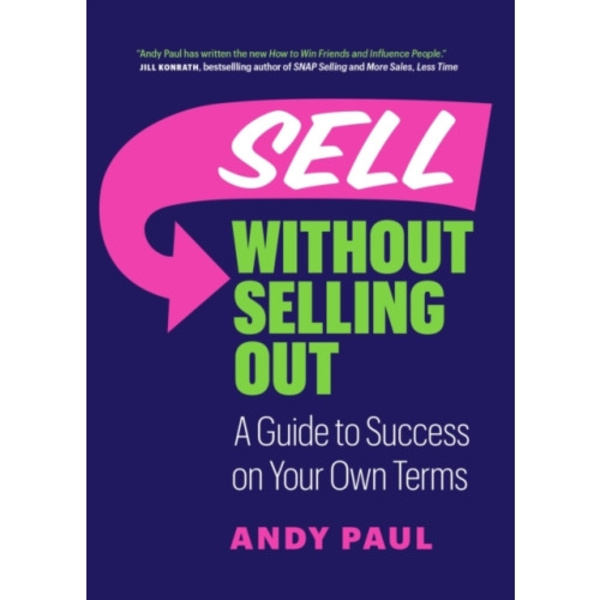 Sell without Selling Out (häftad, eng)