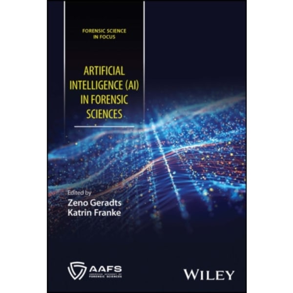 Artificial Intelligence (AI) in Forensic Sciences (inbunden, eng)
