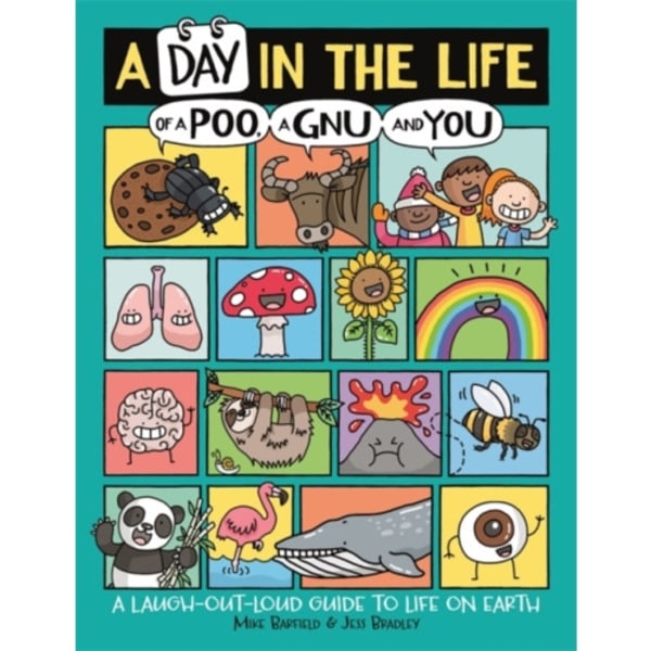 A Day in the Life of a Poo, a Gnu and You (Winner of the Blue Peter Book Award 2021) (häftad, eng)