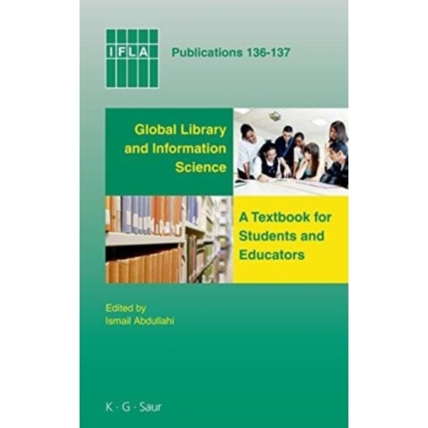 Global Library and Information Science (inbunden, eng)