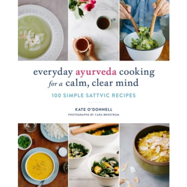 Everyday Ayurveda Cooking for a Calm, Clear Mind (häftad, eng)