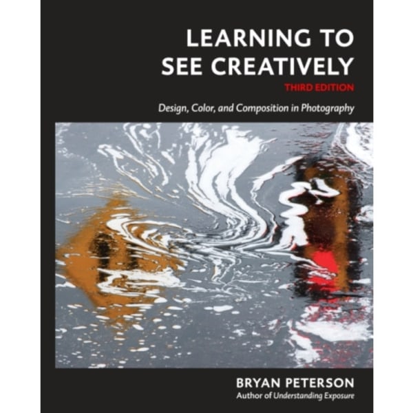 Learning to See Creatively, Third Edition (häftad, eng)