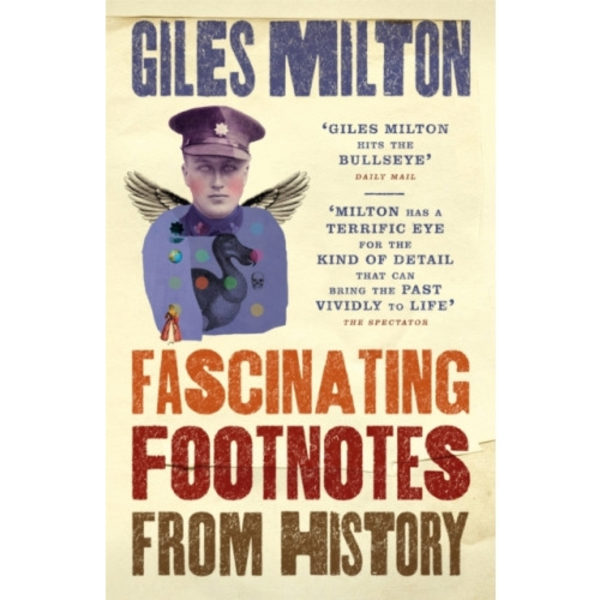 Fascinating Footnotes From History (häftad, eng)