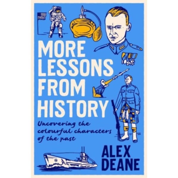 More Lessons from History (inbunden, eng)