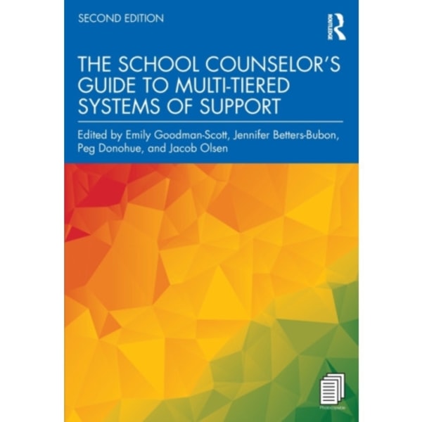 The School Counselor’s Guide to Multi-Tiered Systems of Support (häftad, eng)