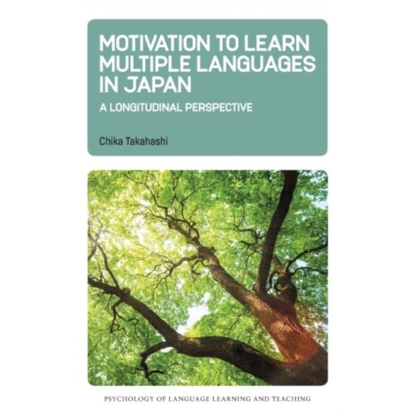 Motivation to Learn Multiple Languages in Japan (inbunden, eng)
