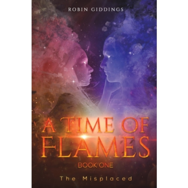 A Time of Flames - Book One (häftad, eng)