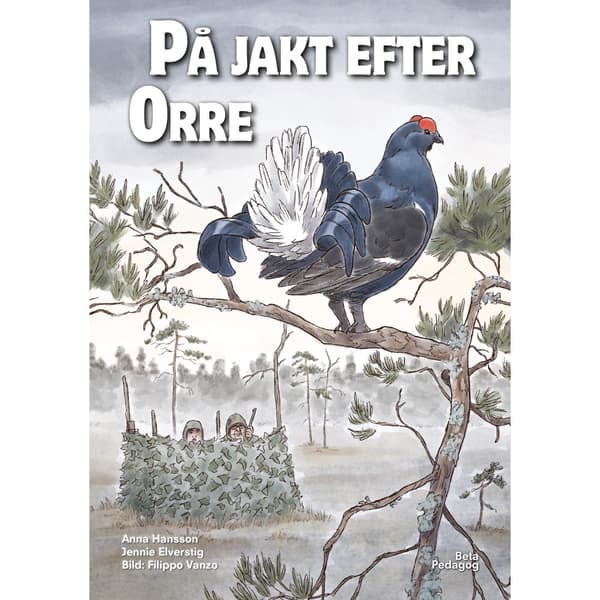 På jakt efter orre (inbunden)