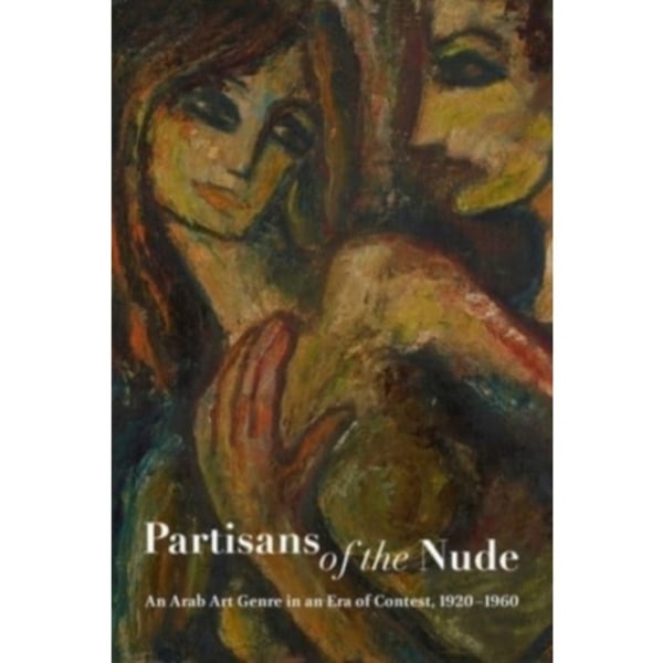 Partisans of the Nude (häftad, eng)