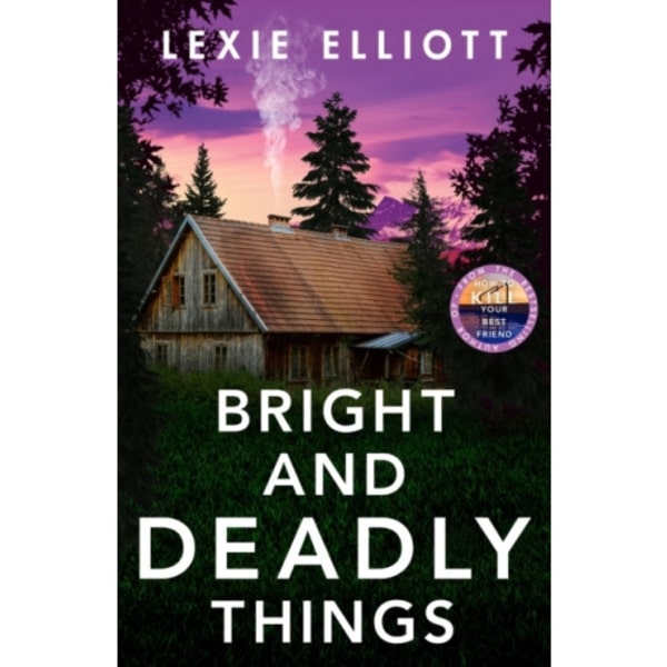 Bright and Deadly Things (häftad, eng)