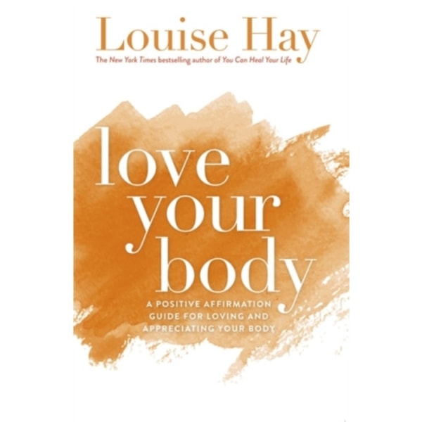 Love Your Body (häftad, eng)