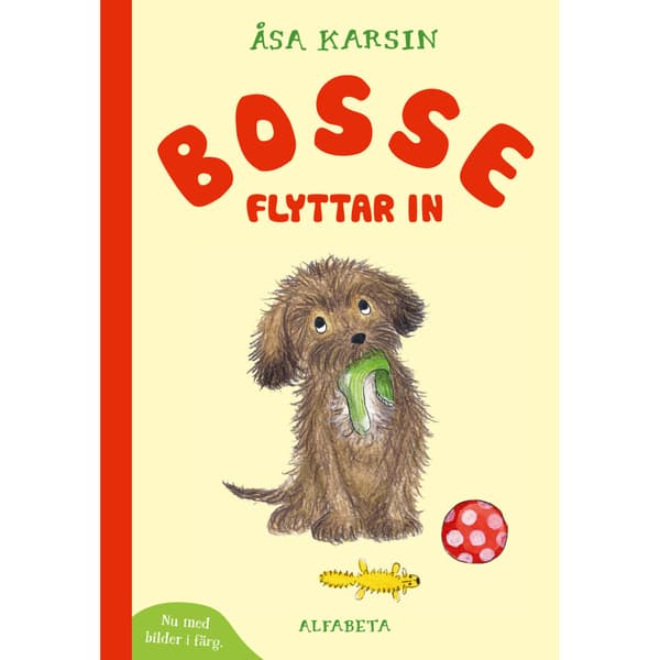 Bosse flyttar in (inbunden)