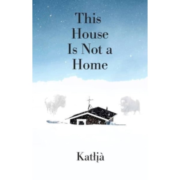 This House Is Not a Home (häftad, eng)