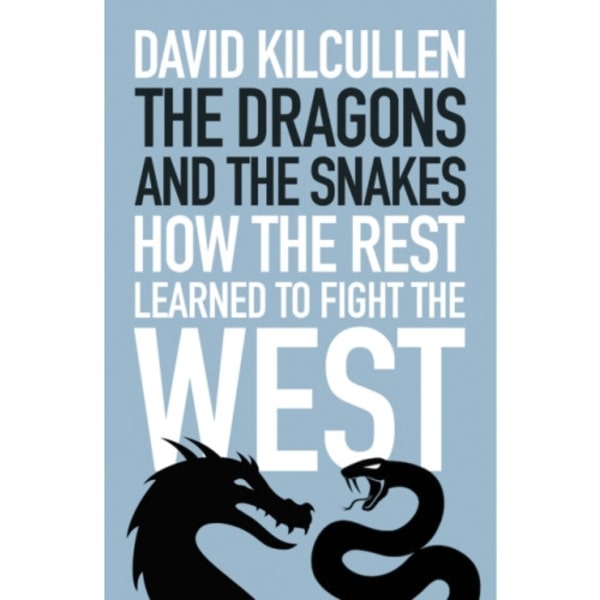 The Dragons and the Snakes (inbunden, eng)