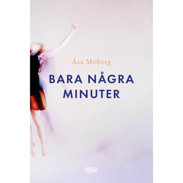 Bara några minuter (inbunden)