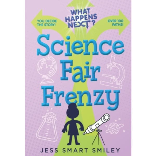What Happens Next?: Science Fair Frenzy (inbunden, eng)