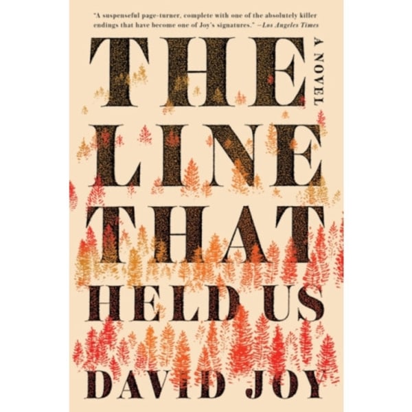The Line That Held Us (häftad, eng)