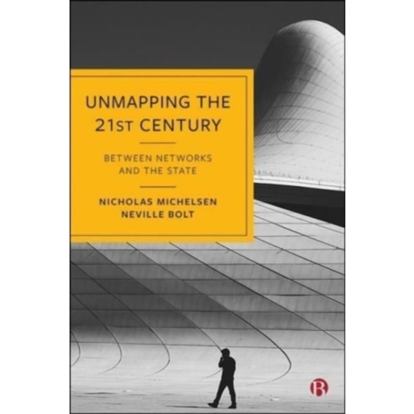 Unmapping the 21st Century (häftad, eng)