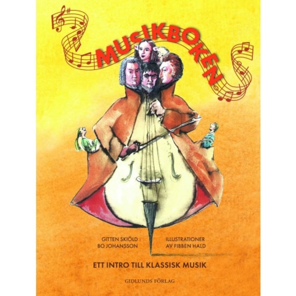 Musikboken : ett intro till klassisk musik (inbunden)