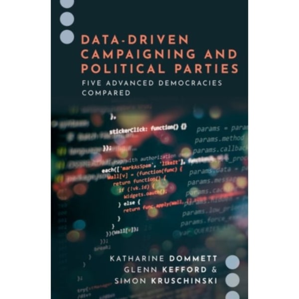 Data-Driven Campaigning and Political Parties (häftad, eng)