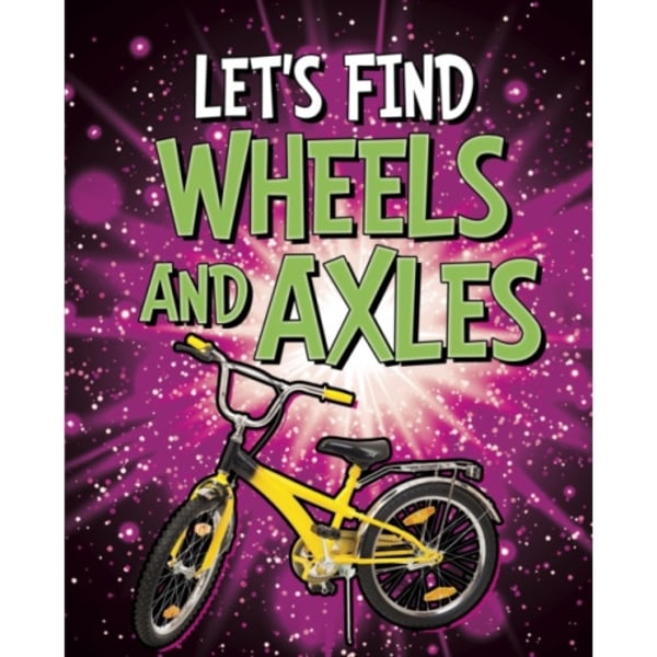 Let's Find Wheels and Axles (häftad, eng)