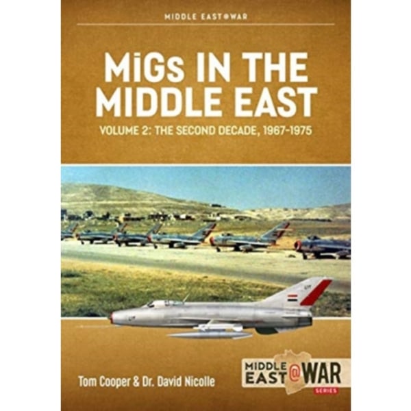 Migs in the Middle East, Volume 2 (häftad, eng)