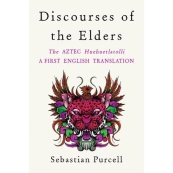 Discourses of the Elders (inbunden, eng)