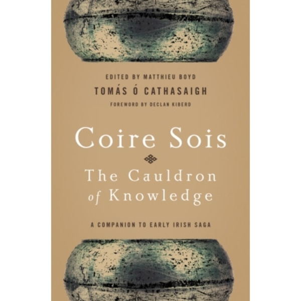 Coire Sois, The Cauldron of Knowledge (häftad, eng)