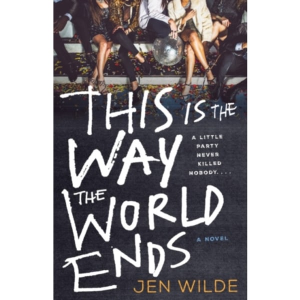 This Is the Way the World Ends (inbunden, eng)