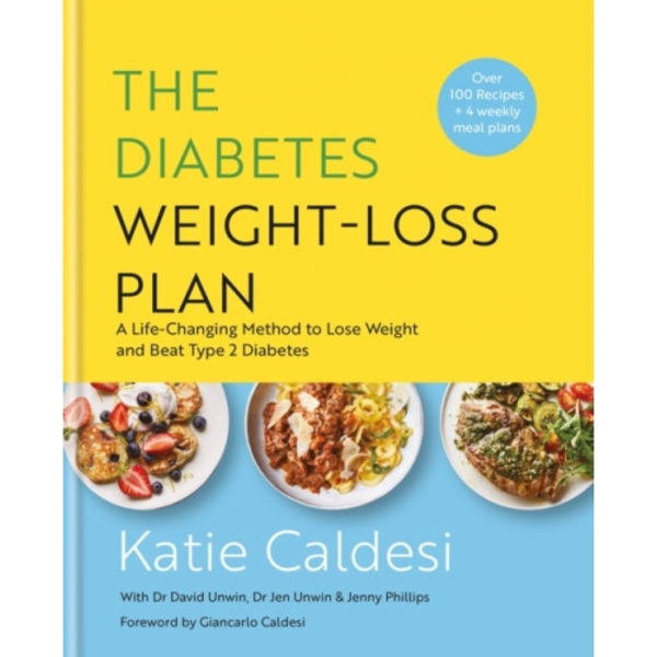 The Diabetes Weight-Loss Plan (inbunden, eng)