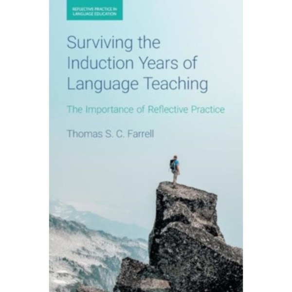 Surviving the Induction Years of Language Teaching (häftad, eng)