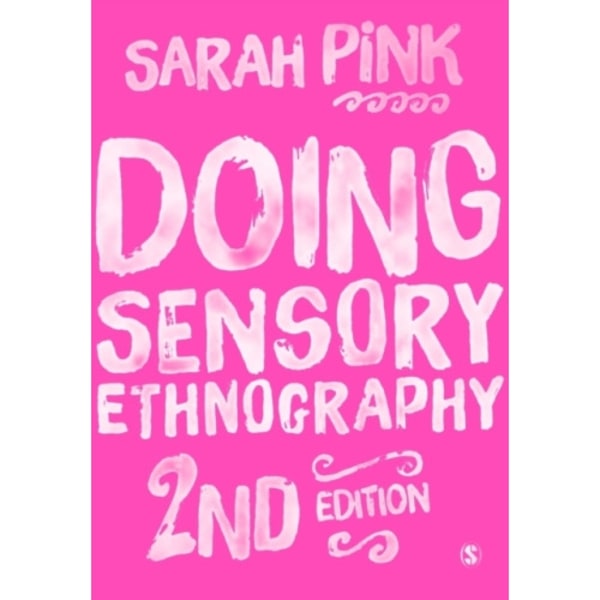 Doing Sensory Ethnography (häftad, eng)