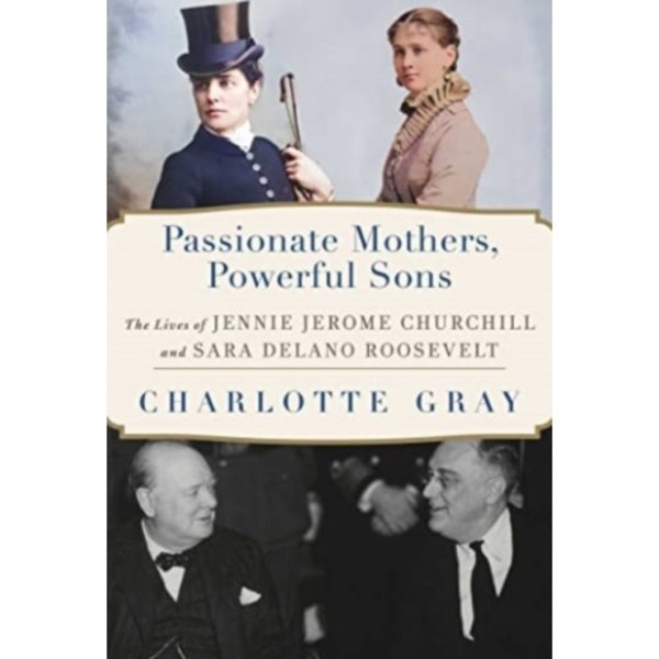 Passionate Mothers, Powerful Sons (inbunden, eng)