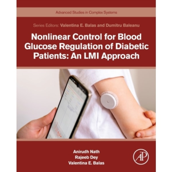 Nonlinear Control for Blood Glucose Regulation of Diabetic Patients: An LMI Approach (häftad, eng)