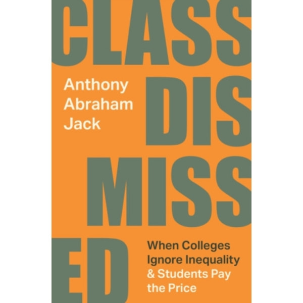 Class Dismissed (inbunden, eng)