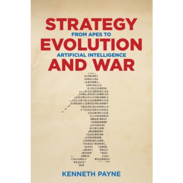 Strategy, Evolution, and War (häftad, eng)