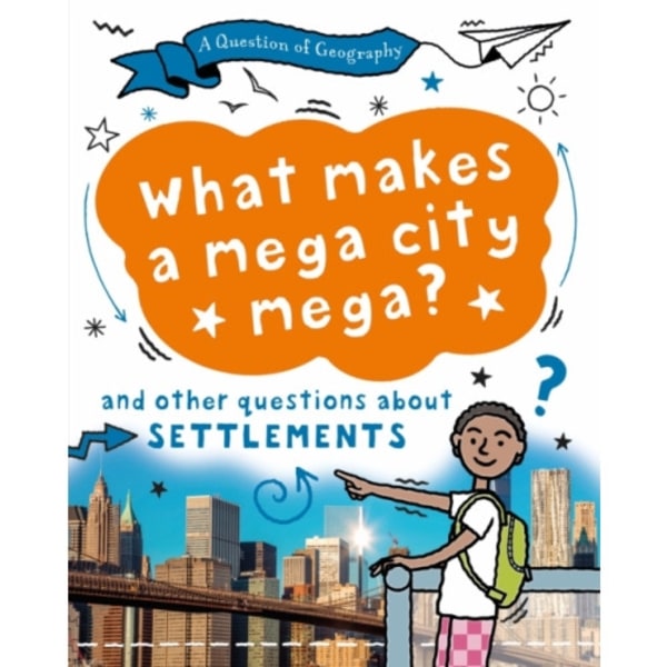 A Question of Geography: What Makes a Mega City Mega? (inbunden, eng)