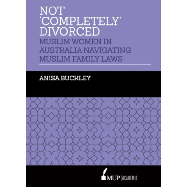 Not 'Completely' Divorced (inbunden, eng)