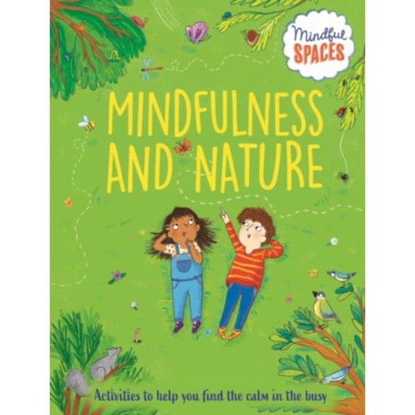 Mindful Spaces: Mindfulness and Nature (häftad, eng)